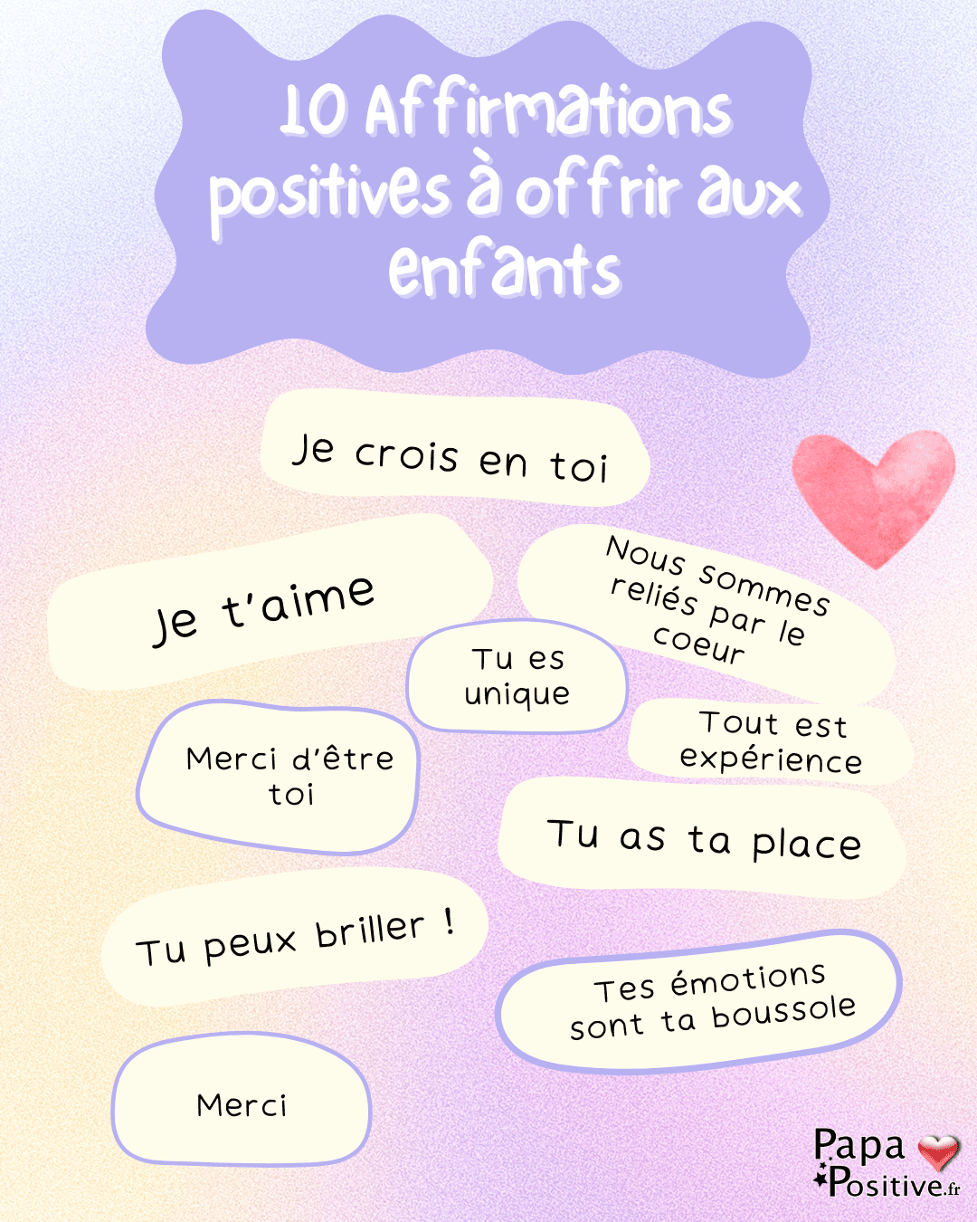 10 affirmations positives à offrir aux enfants