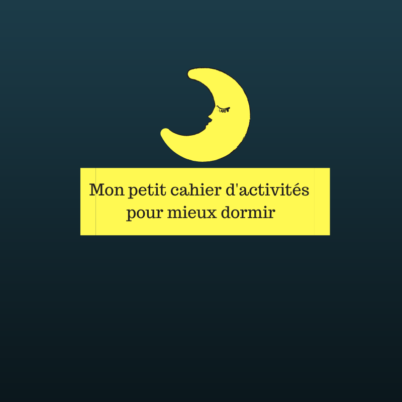 Un petit cahier d'activités pour faciliter le sommeil des enfants