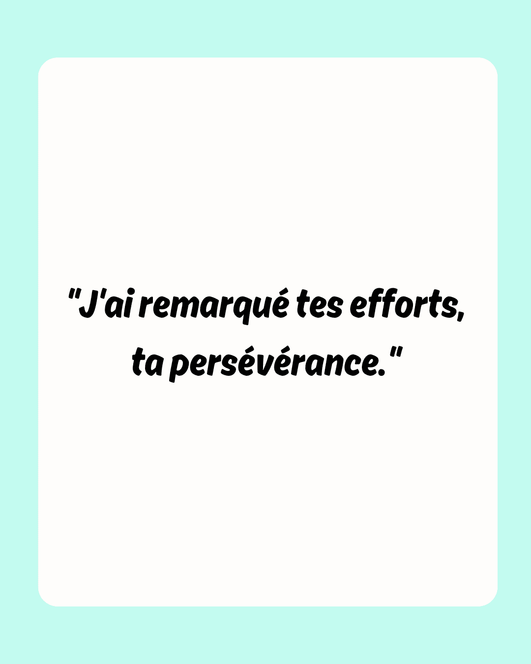 15 phrases pour encourager l'apprentissage des enfants
