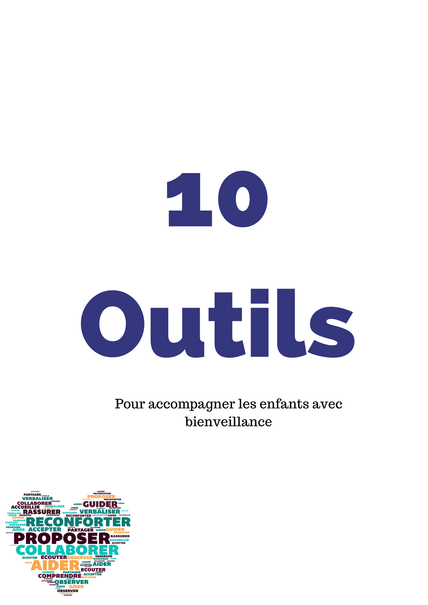 10 outils pour accompagner les enfants avec bienveillance