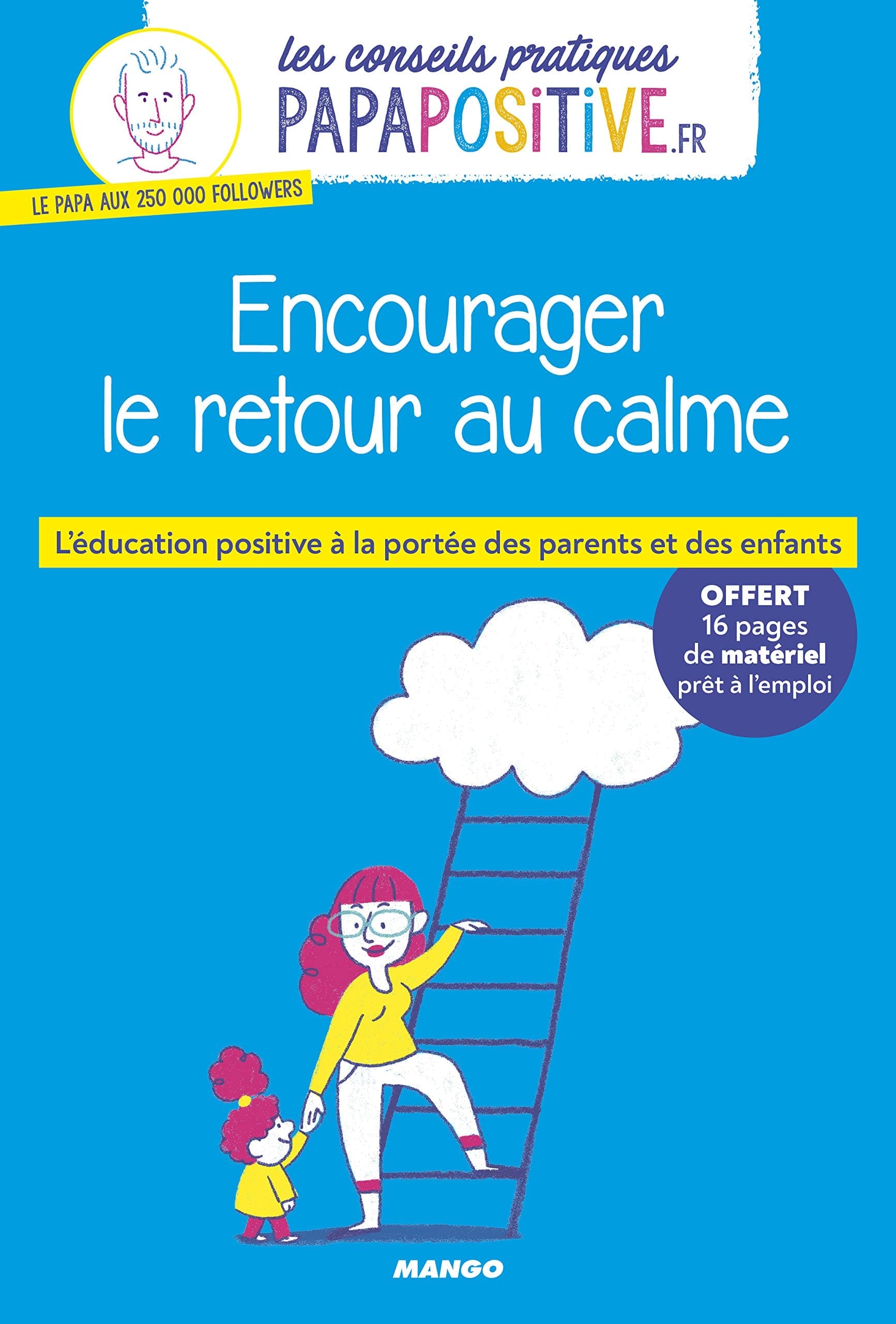 30 outils et méthodes pour l'accueil et l'expression des émotions des  enfants - Papa positive !