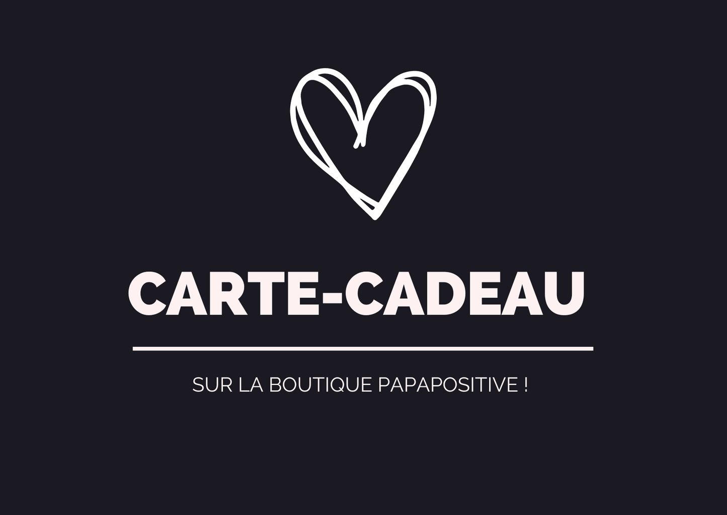 Carte-cadeau papapositive