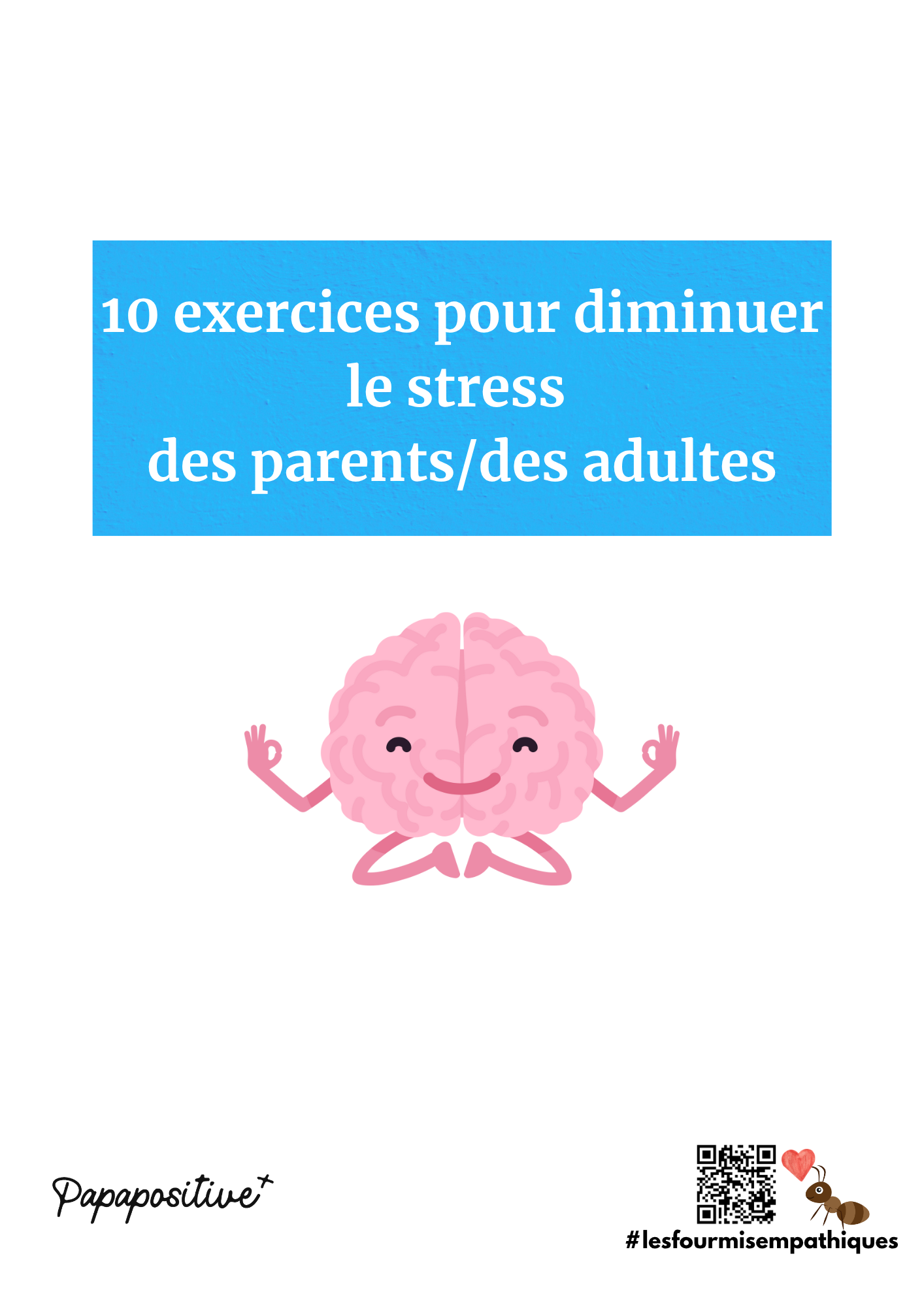 10 outils pour réduire le stress des adultes/parents