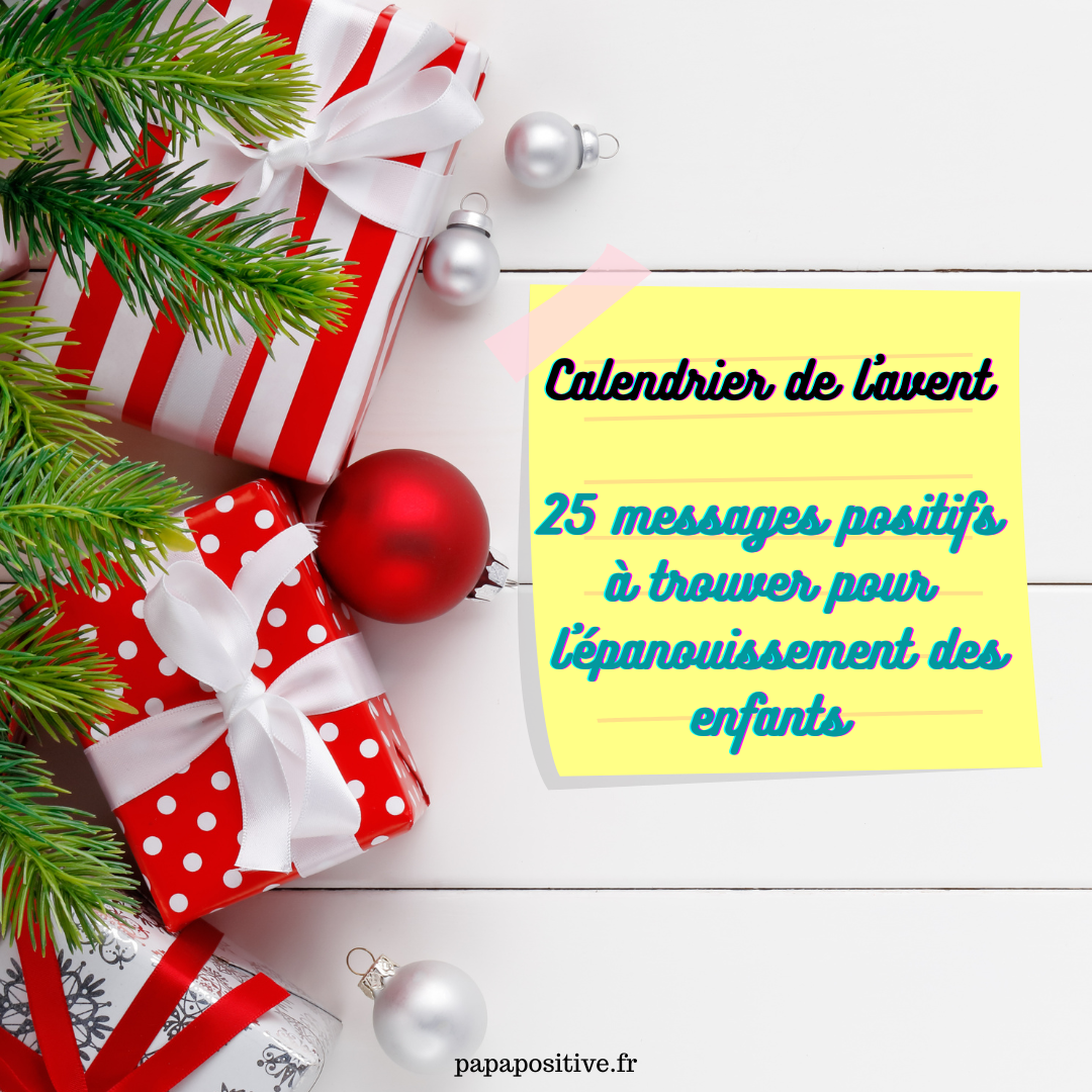 25 messages positifs pour les enfants (calendrier de l'avent)