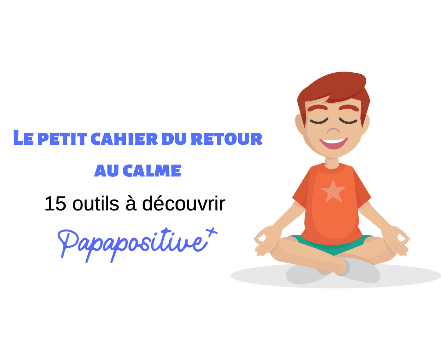 Petit cahier du retour au calme